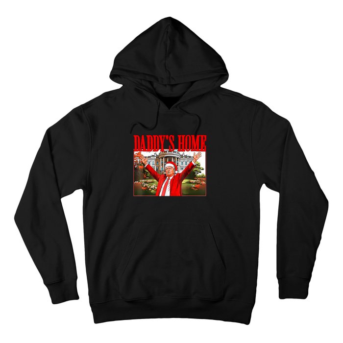 DaddyS Home Hoodie