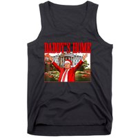 DaddyS Home Tank Top