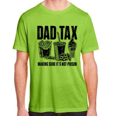 Daddy Humorous Dad Tax Adult ChromaSoft Performance T-Shirt