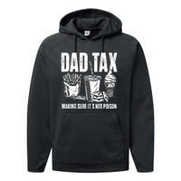 Daddy Humorous Dad Tax Performance Fleece Hoodie