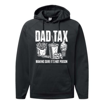 Daddy Humorous Dad Tax Performance Fleece Hoodie