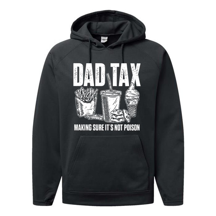 Daddy Humorous Dad Tax Performance Fleece Hoodie