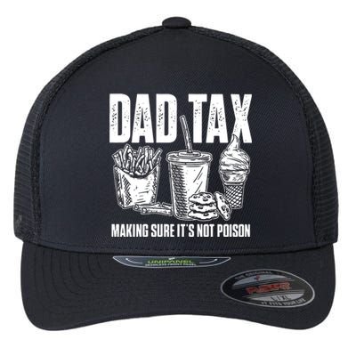 Daddy Humorous Dad Tax Flexfit Unipanel Trucker Cap