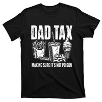 Daddy Humorous Dad Tax T-Shirt