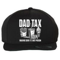 Daddy Humorous Dad Tax Wool Snapback Cap