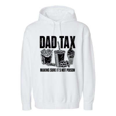 Daddy Humorous Dad Tax Garment-Dyed Fleece Hoodie