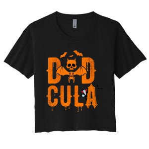 Dad Halloween Dracula Costume Funny Dadcula Man Gift Women's Crop Top Tee