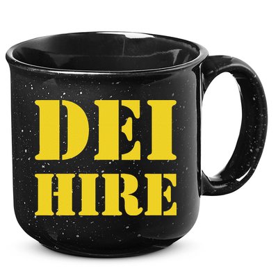 Dei Hire Diversity Equity Inclusion Anti Trump Political 15oz Campfire Ceramic Mug