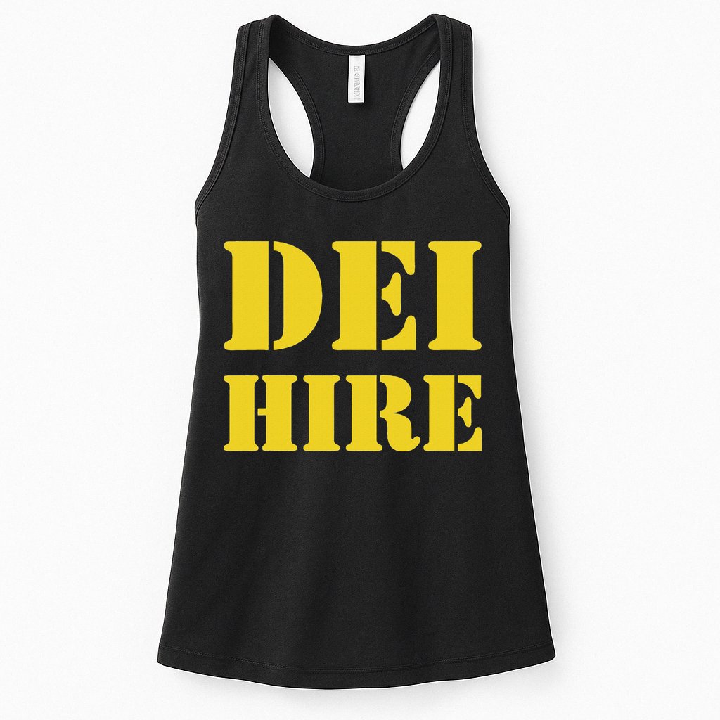 Dei Hire Diversity Equity Inclusion Anti Trump Political Womens Tank Top