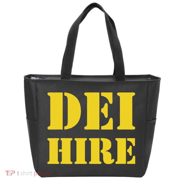 Dei Hire Diversity Equity Inclusion Anti Trump Political Zip Tote Bag