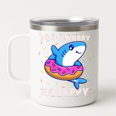 Donut Humor Donut Worry Shark Donuts Funny Donut Doughnut Cool Gift 12 oz Stainless Steel Tumbler Cup