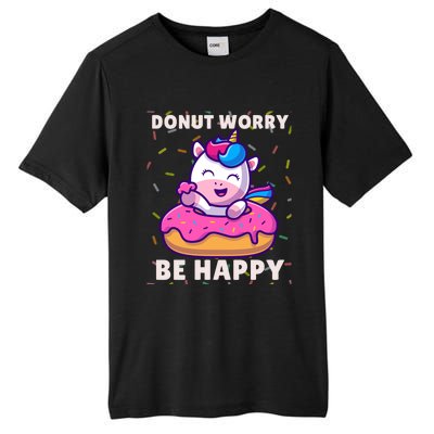 Donut Humor Donut Worry Unicorn Donuts Funny Donut Doughnut Gift Tall Fusion ChromaSoft Performance T-Shirt