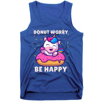 Donut Humor Donut Worry Unicorn Donuts Funny Donut Doughnut Gift Tank Top