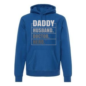 Daddy Husband Doctor Hero Fathers Day Gift Premium Hoodie