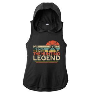 Deer Hunter Dad The The Myth The Hunting Legend Funny Gift Ladies PosiCharge Tri-Blend Wicking Draft Hoodie Tank