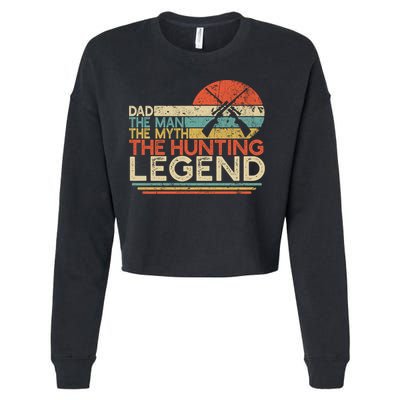 Deer Hunter Dad The The Myth The Hunting Legend Funny Gift Cropped Pullover Crew