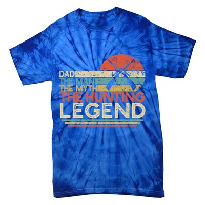 Deer Hunter Dad The The Myth The Hunting Legend Funny Gift Tie-Dye T-Shirt