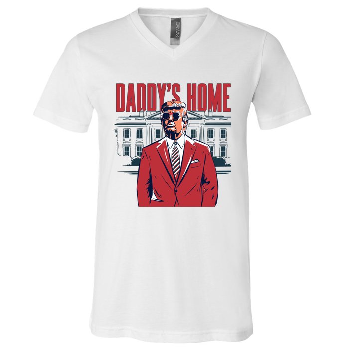 DaddyS Home Donald Trump 47th President V-Neck T-Shirt