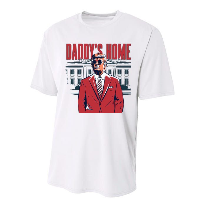 DaddyS Home Donald Trump 47th President Performance Sprint T-Shirt