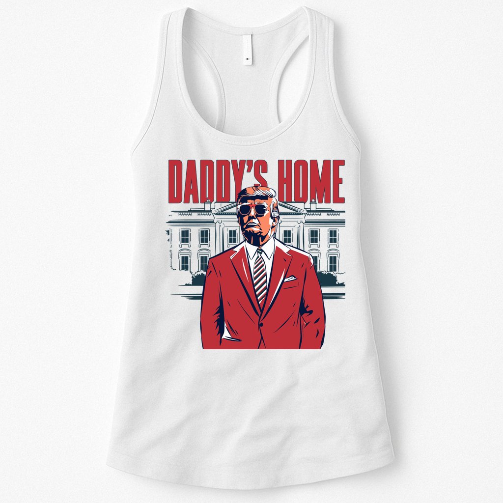 DaddyS Home Donald Trump 47th President Womens Tank Top