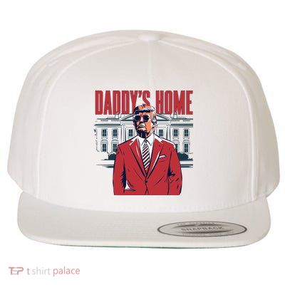 DaddyS Home Donald Trump 47th President Wool Snapback Cap