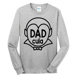 Dadcula Halloween Tall Long Sleeve T-Shirt