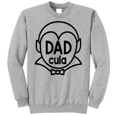 Dadcula Halloween Tall Sweatshirt