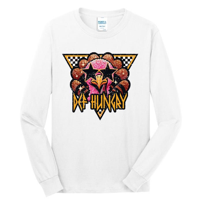 Def Hungry Def Grateful Happy Turkey Thanksgiving Autumn Tall Long Sleeve T-Shirt