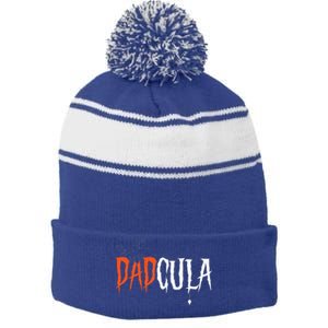 Dadcula Halloween Daddy Father Dracula Stripe Pom Pom Beanie