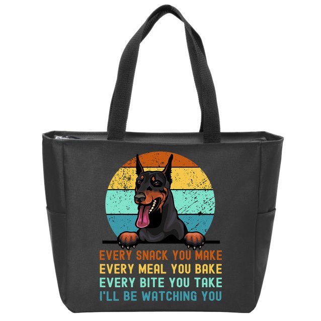 Doberman Hungry Dog Funny Mom Dad I'll be Watching You Zip Tote Bag
