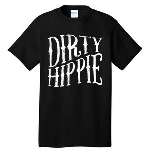 Dirty Hippie Tall T-Shirt