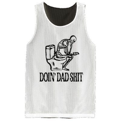 Doing Hot Dad Shits Funny Fathers Day Skeleton Mesh Reversible Basketball Jersey Tank