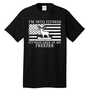 Deer Hunting Dad IM Into Fitness Fitness Deer In My Freezer Tall T-Shirt