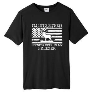 Deer Hunting Dad IM Into Fitness Fitness Deer In My Freezer Tall Fusion ChromaSoft Performance T-Shirt