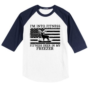 Deer Hunting Dad IM Into Fitness Fitness Deer In My Freezer Baseball Sleeve Shirt