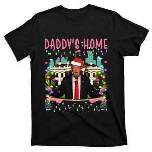 DaddyS Home T-Shirt