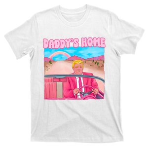 Daddys Home Donald Trump Pink T-Shirt