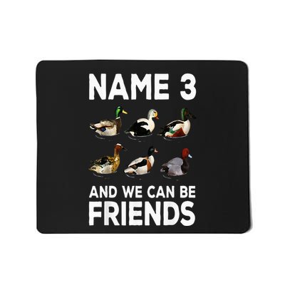Duck Hunting Design Wildlife Hunt Duck Hunter Mousepad