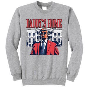 Daddys Home DaddyS Home Tall Sweatshirt