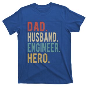 Dad Husband Engineer Hero Gift T-Shirt