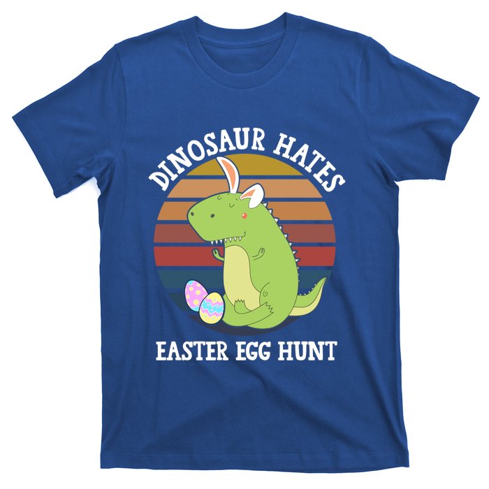 Dinosaur Hates Easter Egg Hunt T Rex Bunny Ears Easter Funny Gift Funny Gift T-Shirt