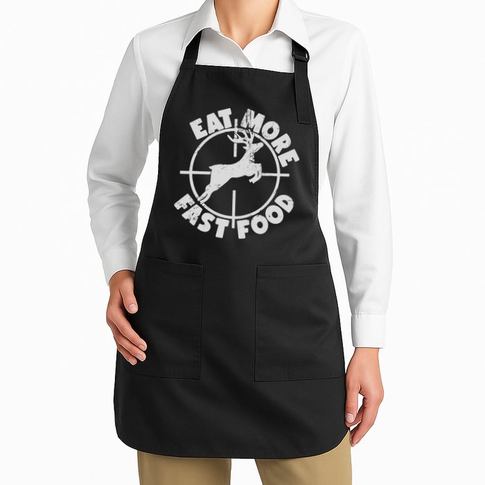 Deer Hunting Eat More Fast Food Funny Tee For Hunters Apron