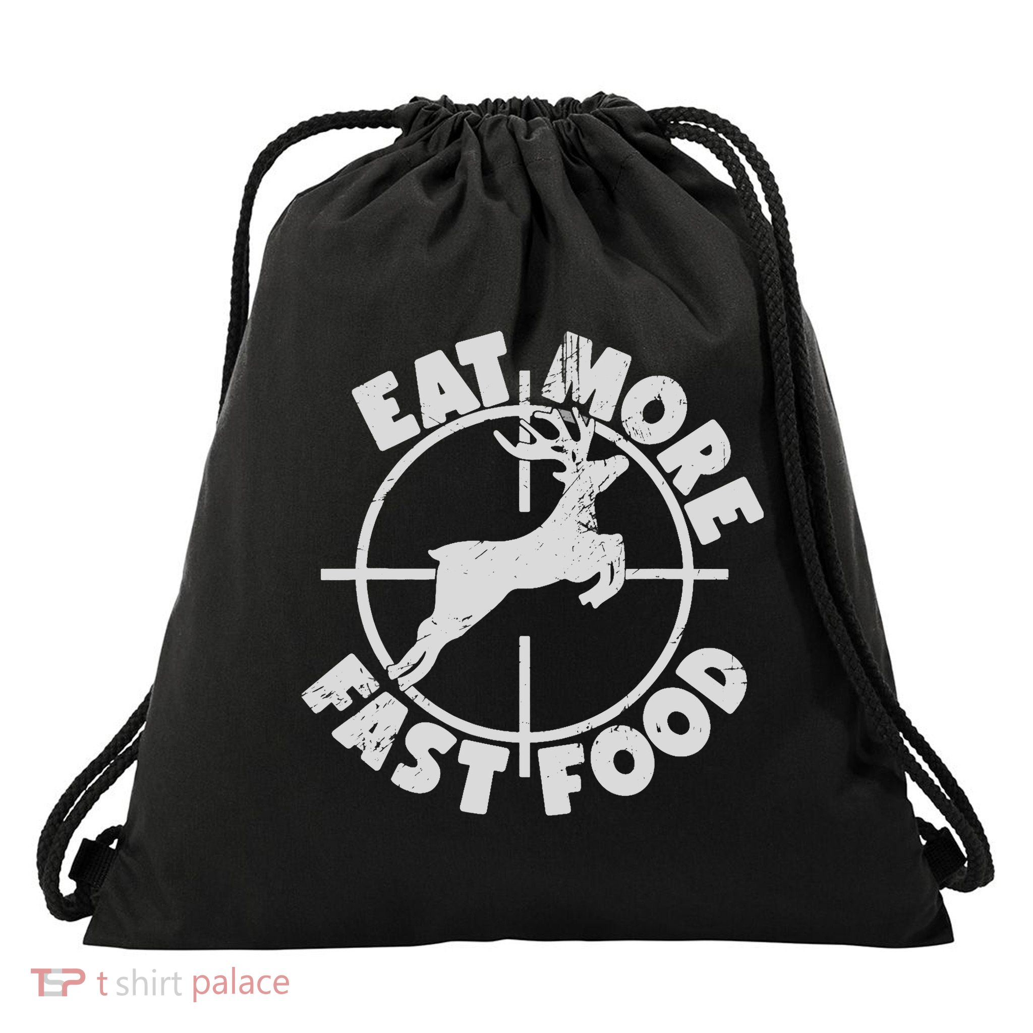 Deer Hunting Eat More Fast Food Funny Tee For Hunters Drawstring Bag