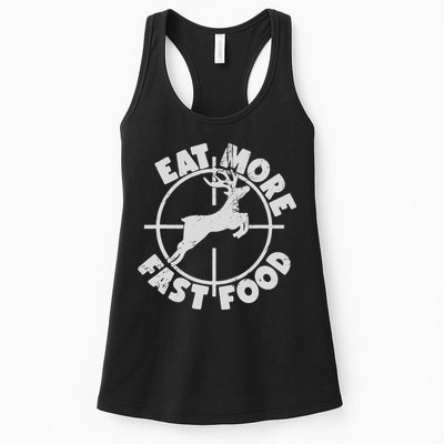 Deer Hunting Eat More Fast Food Funny Tee For Hunters Womens Tank Top