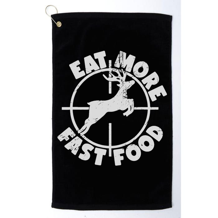 Deer Hunting Eat More Fast Food Funny Tee For Hunters Golf Towel