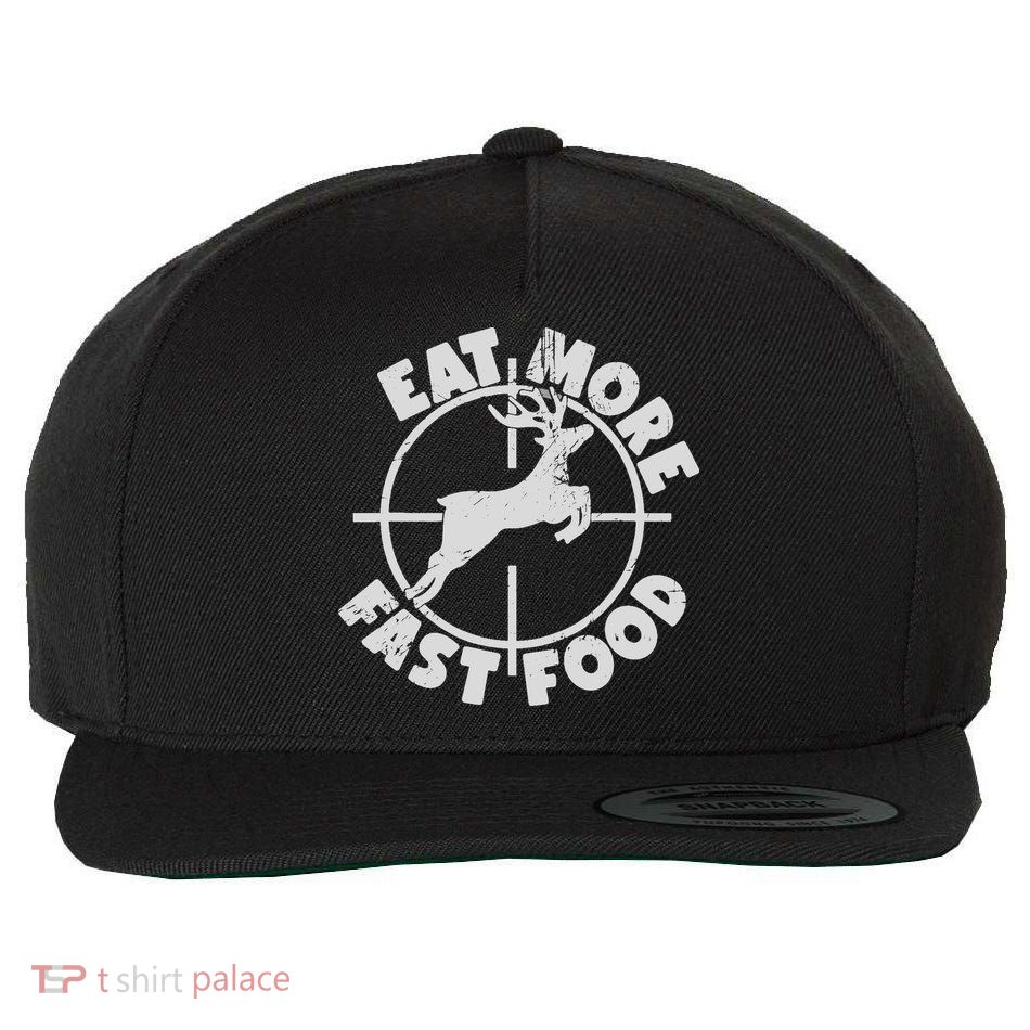 Deer Hunting Eat More Fast Food Funny Tee For Hunters Wool Snapback Cap