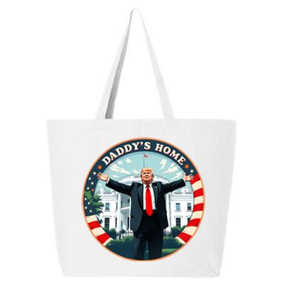 Daddys Home Funny Donald Trump White House 2024 President 47 Sweatshirt 25L Jumbo Tote