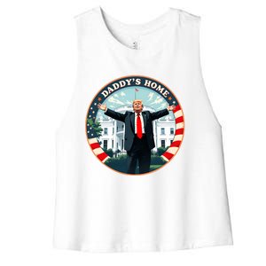 Daddys Home Funny Donald Trump White House 2024 President 47 Sweatshirt Women's Racerback Cropped Tank