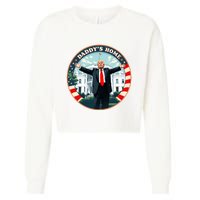 Daddys Home Funny Donald Trump White House 2024 President 47 Sweatshirt Cropped Pullover Crew