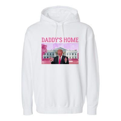 DaddyS Home Funny Pink Trump White House 2024 Garment-Dyed Fleece Hoodie